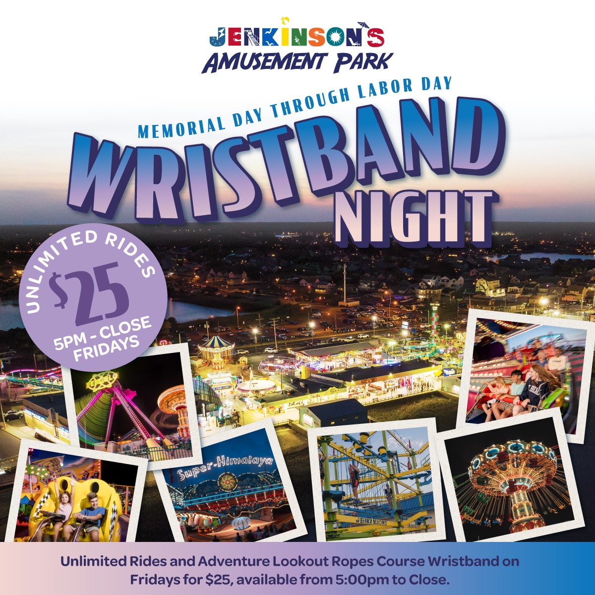A nighttime aerial view of Jenkinson’s Boardwalk lit up with amusement rides and games, with ride photos and a $25 unlimited ride promotion for Fridays.